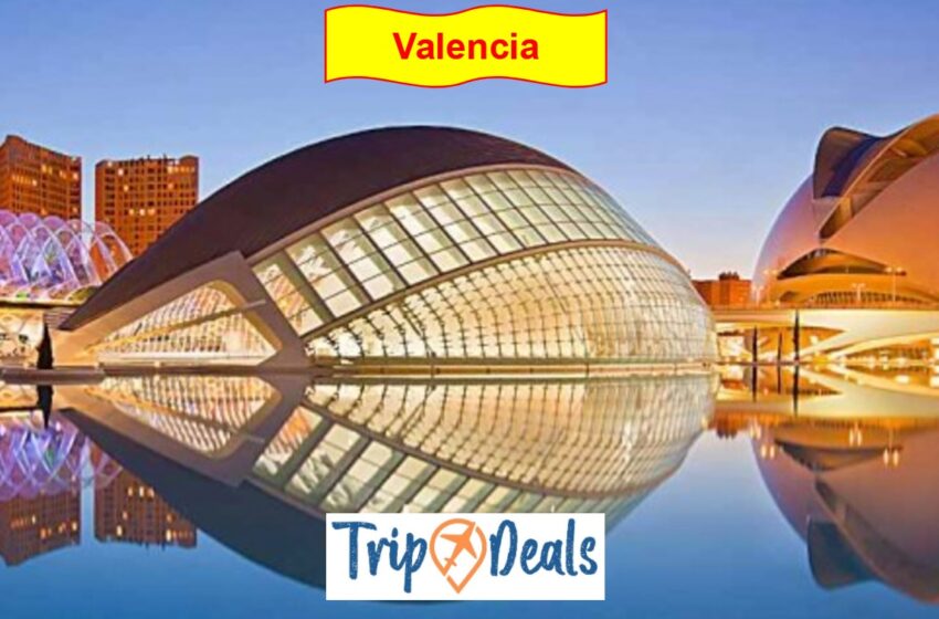  Tradizione e modernità a Valencia: Voli low cost da tutta Italia a partire da 33 Euro a/r!