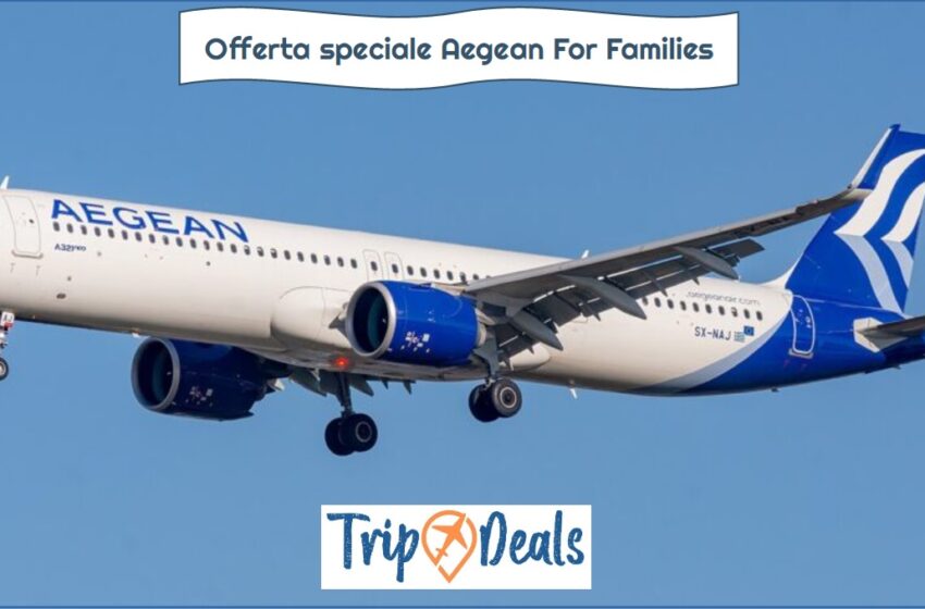 Offerta speciale Aegean ✈️: i Bambini volano gratis!